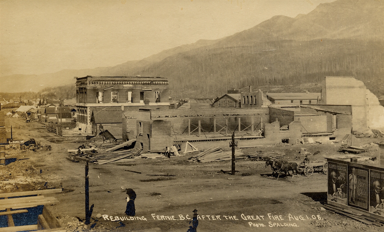 Rebuilding Fernie after the Great Fire of 1908